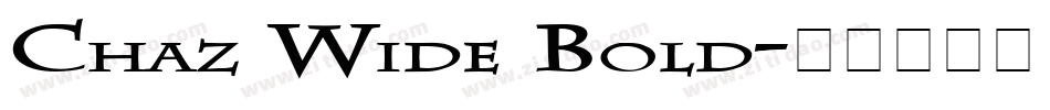 Chaz Wide Bold字体转换